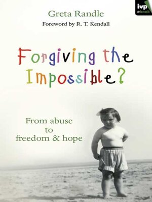 cover image of Forgiving the Impossible?
